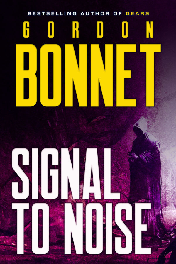 Signal to Noise - Gordon Bonnet