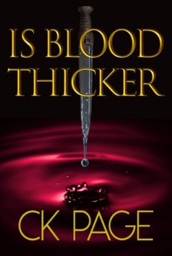 Is Blood Thicker - CK Page