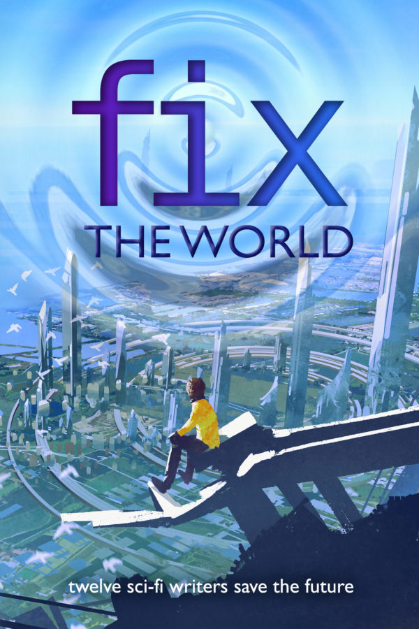 Fix the World anthology