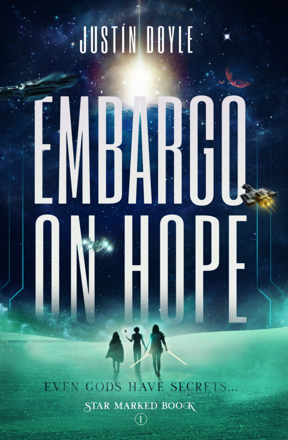 Embargo on Hope - Justin Doyle - Star Marked