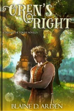 Oren's Right - Blaine D. Arden - Tales of the Forest