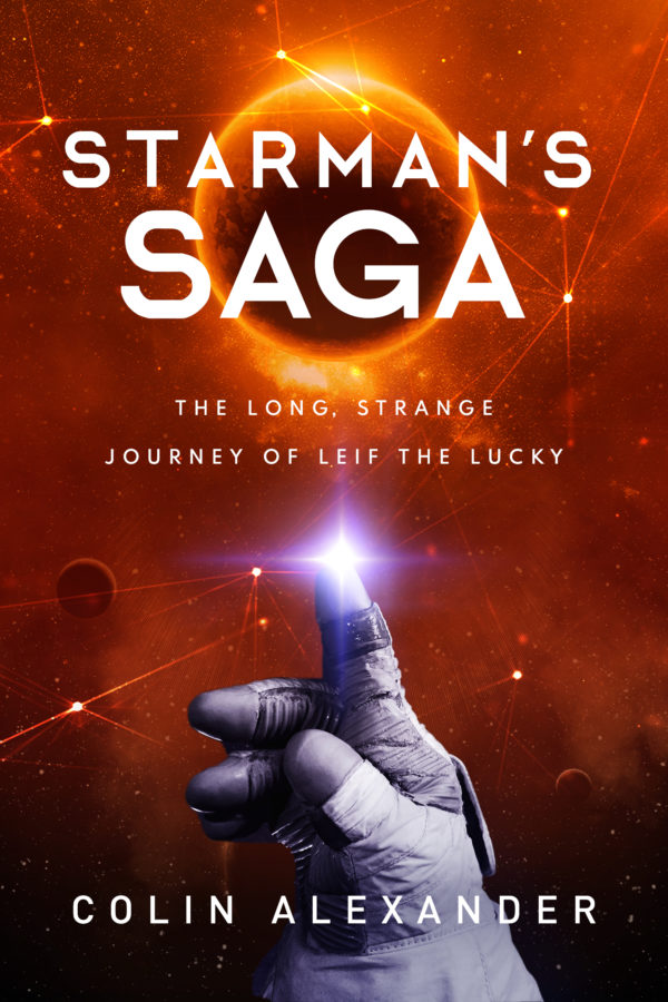 Starman's Saga - Colin Alexander - Leif the Lucky