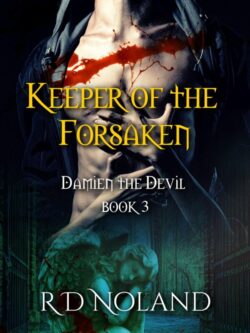 Keeper of the Forsaken - R.D. Noland - Damien the Devil