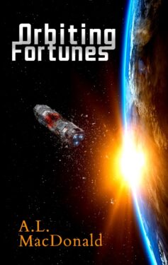 Orbiting Fortunes - A.L. MacDonald