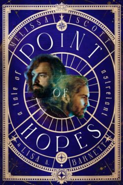 Point of Hopes - Melissa Scott & Lisa A. Barnett