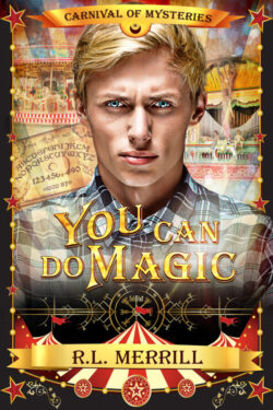 You Can Do Magic - R.L. Merrill - Carnival of Mysteries