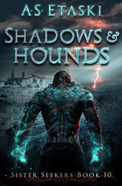 Shadows & Hellhounds - A.S. Etaski