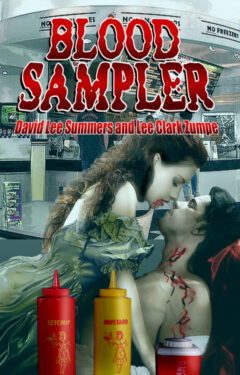 Blood Sampler - David Lee Summers & Lee Clarke Zumpe