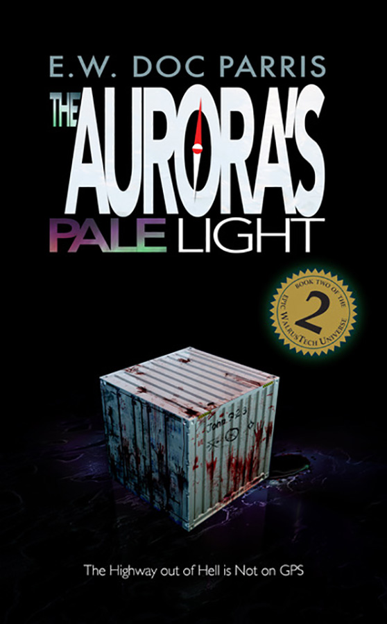 The Aurora's Pale Light - E.W. Doc Parris