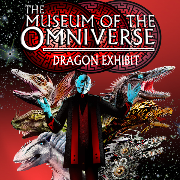 Book Cover: The Museum of the Omniverse: Dragon Exhibit