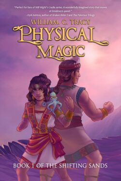 Physical Magic - William C. Tracy - Of the Shifting Sands