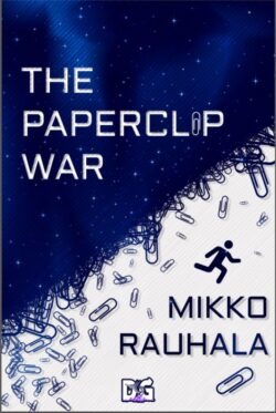 Book Cover: The Paperclip War