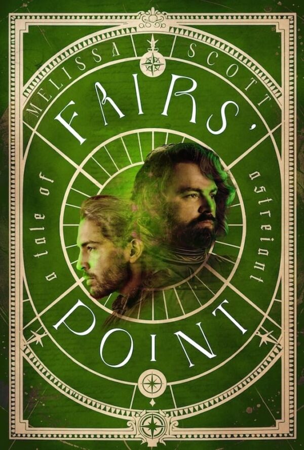 Fairs' Point - Melissa Scott - A Tale of Astreiant