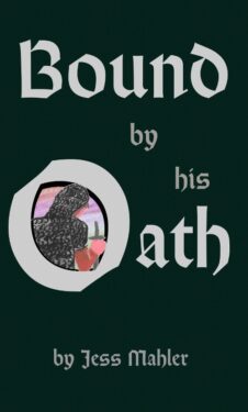 Bound By His Oath - Jess Mahler