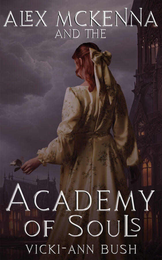 Alex McKenna and the Academy of Souls - Vicki-Ann Bush