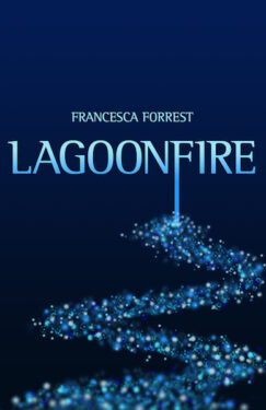 LagoonFire - Francesca Forrest